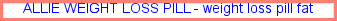 fat loss pill, sell weight loss pills